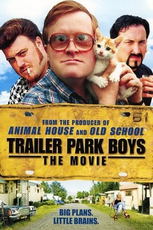 Trailer Park Boys: The Movie poster