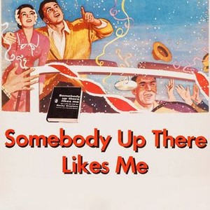 "Somebody Up There Likes Me photo 7"