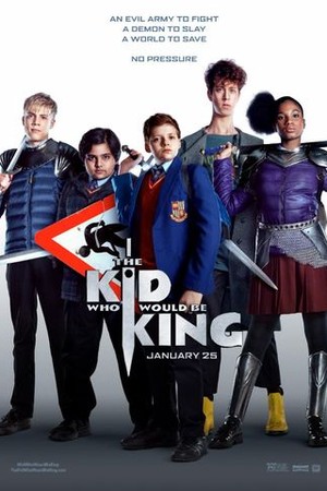 The Kid Who Would Be King poster