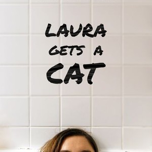 Laura Gets a Cat (2017)