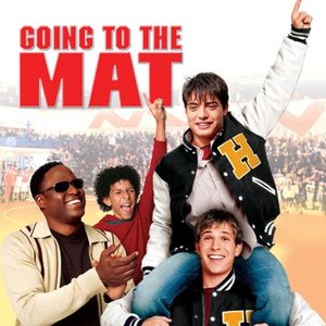 Going to the Mat - Rotten Tomatoes