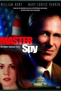 Master Spy: The Robert Hanssen Story (2002) - Rotten Tomatoes