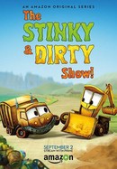 The Stinky & Dirty Show poster image