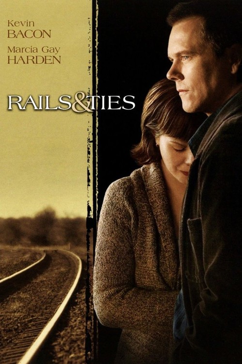 Rails & Ties poster