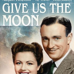 Give Us the Moon