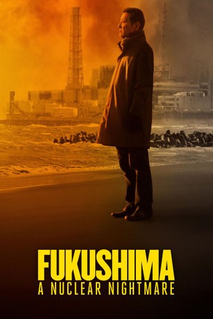 Fukushima: A Nuclear Nightmare (2026)