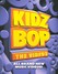Kidz Bop Kids - Kidz Bop: The Videos