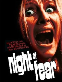 ザ-ムーブ　　恐怖の夜　/　NIGHT　OF　FEAR Night of Fear | Rotten Tomatoes
