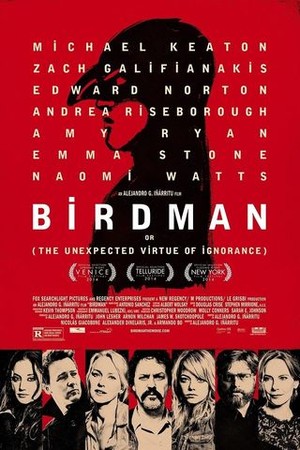 Birdman or (The Unexpected Virtue of Ignorance) poster