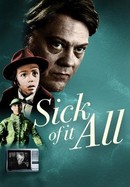 Sick of It All poster image