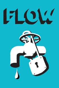 Poster for Flow: For Love of Water