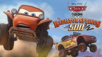 DVD付きCARSToon\"RadiatorSprings500 1/2 Radiator Springs 500 1/2 | Rotten Tomatoes