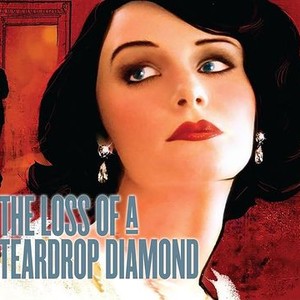 The Loss of a Teardrop Diamond - Rotten Tomatoes