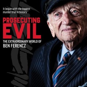 Prosecuting Evil: The Extraordinary World of Ben Ferencz photo 3
