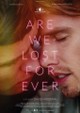 Are We Lost Forever