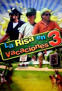 La Risa En Vacaciones Iii Rotten Tomatoes