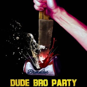 Dude Bro Party Massacre III photo 7