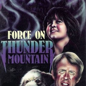 Force on Thunder Mountain photo 2