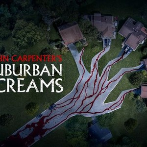 John Carpenter's Suburban Screams - Rotten Tomatoes