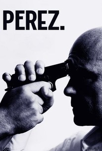Watch trailer for Perez.