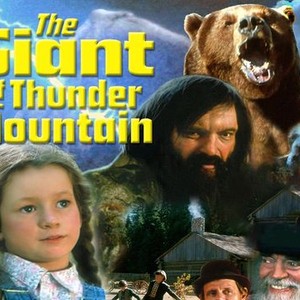 The Giant of Thunder Mountain - Rotten Tomatoes