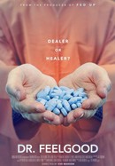 Dr. Feelgood: Dealer or Healer? poster image