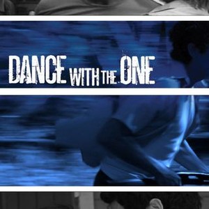 Dance With the One (2009)