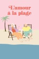 L'amour à la plage