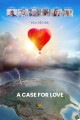 A Case For Love