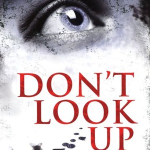 Don't Look Up (2009) photo 13