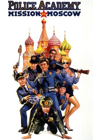 Police Academy: Mission to Moscow poster