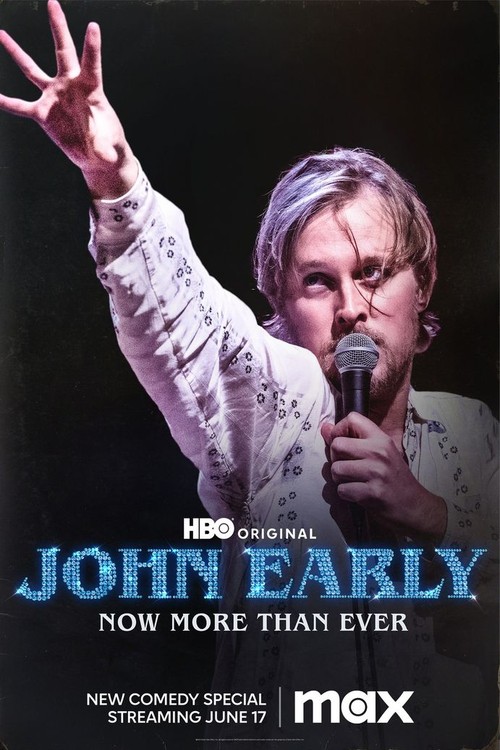 John Early: Now More Than Ever poster
