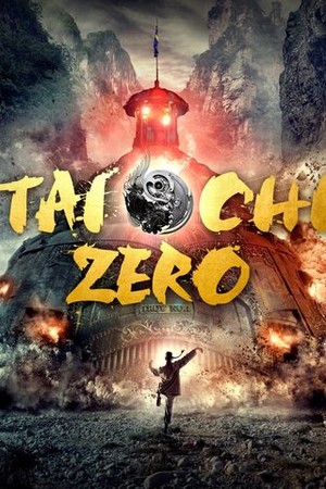 Tai Chi Zero poster