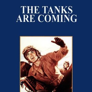 The Tanks Are Coming (1951) photo 3