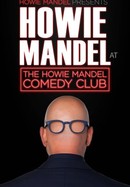 Howie Mandel Presents Howie Mandel at the Howie Mandel Comedy Club poster image