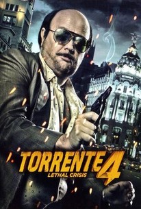 Poster for Torrente 4: Lethal Crisis