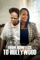 From Homeless to Hollywood