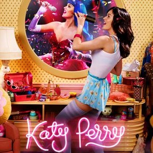 Katy Perry: Part of Me (2012) - Rotten Tomatoes