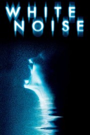 White Noise - Movie Reviews