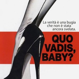 Quo Vadis, Baby? (2005) photo 2