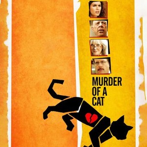 "Murder of a Cat photo 2"