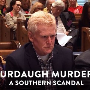 Murdaugh Murders: A Southern Scandal - Rotten Tomatoes