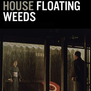 Floating Weeds (1959)