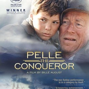 Pelle the Conqueror (Pelle Erobreren) (1988) - Rotten Tomatoes