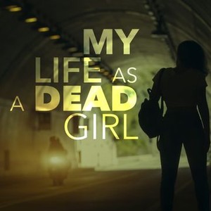 My Life as a Dead Girl photo 11