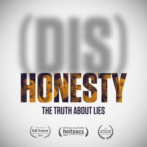 (Dis)Honesty: The Truth About Lies (2015) photo 2