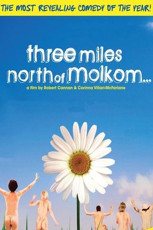 Three Miles North of Molkom poster