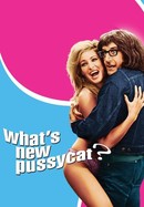 What's New, Pussycat? poster image