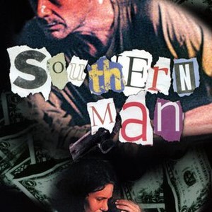 Southern Man - Rotten Tomatoes