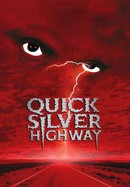 Quicksilver Highway poster image
